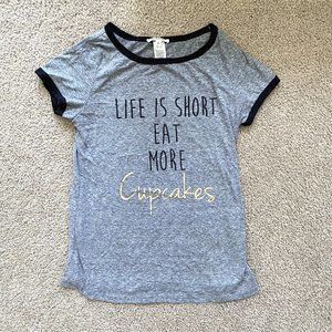 Life Is Short Eat More Cupcakes TShirt